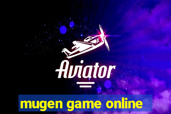 mugen game online